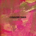 COUNTRY YARD / Greatest Not Hits